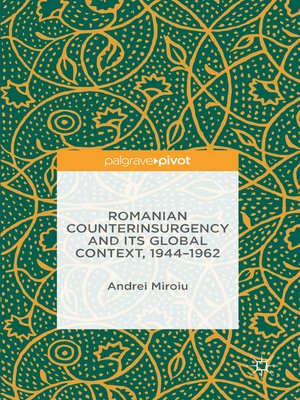 cover image of Romanian Counterinsurgency and its Global Context, 1944-1962
